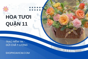 hoa tuoi quan 11   giao nhanh tan noi chi trong vong 45 phut